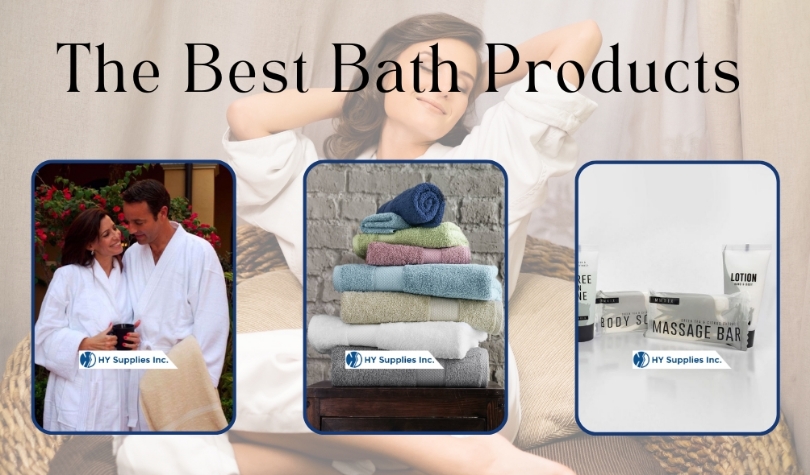 The Ultimate Guide to selecting the best bath products for a luxurious experience